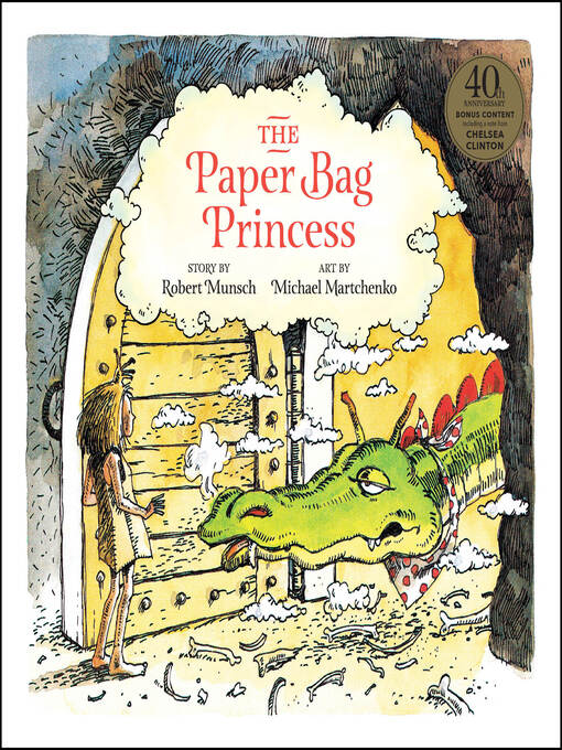 Title details for The Paper Bag Princess 40th anniversary edition by Robert Munsch - Available